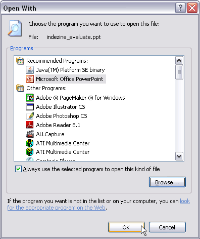 Choose the program you want to open PowerPoint files with Choose the program you want to open PowerPoint files with