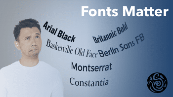 In PowerPoint, Fonts Matter