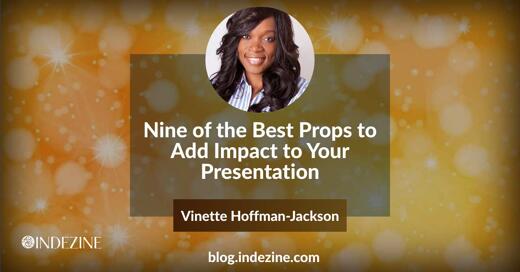 Nine of the Best Props to Add Impact to Your Presentation