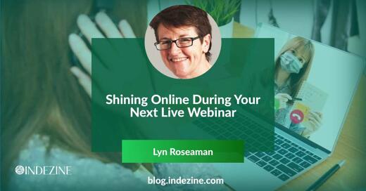 Shining Online During Your Next Live Webinar