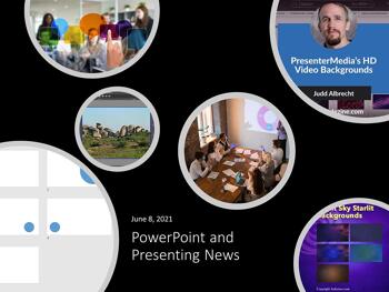PowerPoint and Presenting News: June 8, 2021