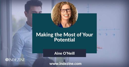Making the Most of Your Potential