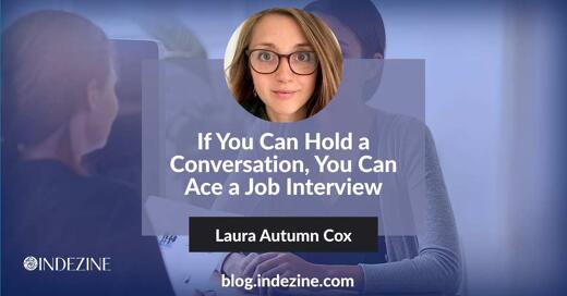 If You Can Hold a Conversation, You Can Ace a Job Interview