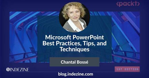 Microsoft PowerPoint Best Practices, Tips, and Techniques: Conversation with Chantal Bossé