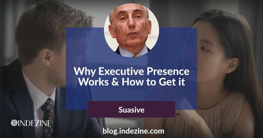 Why Executive Presence Works and How to Get It