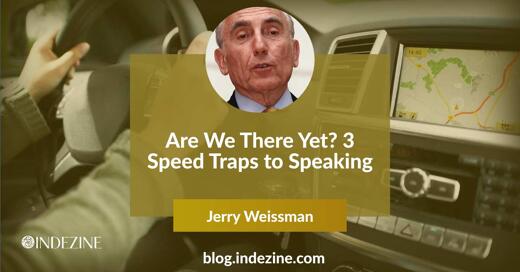 Are We There Yet? 3 Speed Traps to Speaking