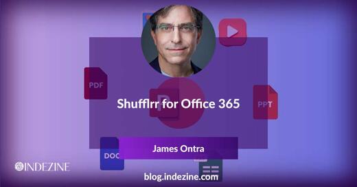 Shufflrr for Office 365: Conversation with James Ontra
