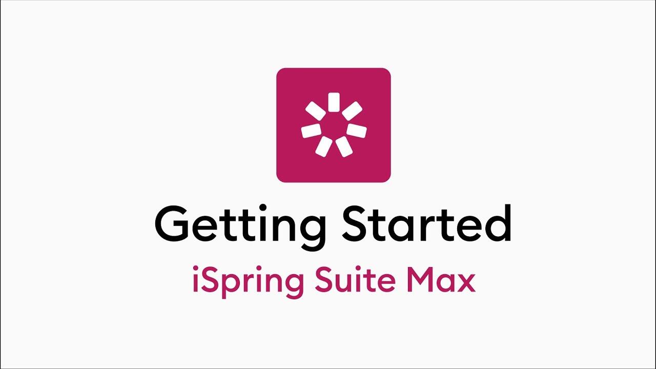 Tutoriels iSpring Suite Max : Installer iSpring Suite et iSpring Space -  E-learning Touch'