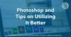 Photoshop Tips
