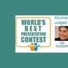World’s Best Presentation Contest