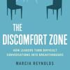 The Discomfort Zone: Conversation with Marcia Reynolds