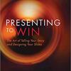Presenting to Win, 3rd Edition: Conversation with Jerry Weissman