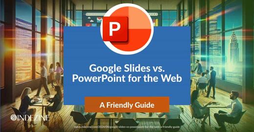 Google Slides vs. PowerPoint for the Web: A Friendly Guide