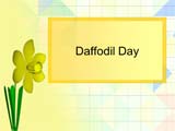 Daffodil Day PowerPoint Presentation