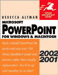 PowerPoint 2002/2001 for Windows & Macintosh Visual Quickstart Guide