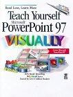 Teach Yourself Microsoft PowerPoint 97 Visually