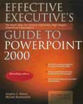 Effective Executive's Guide to PowerPoint 2000