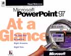 Microsoft PowerPoint 97 at a Glance