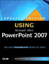 Special Edition: Using Microsoft Office PowerPoint 2007