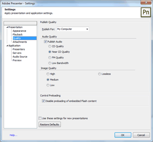 Publish Quality options Publish Quality options