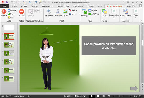 Scenario interaction slides added within PowerPoint Scenario interaction slides added within PowerPoint