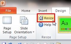 Resize group within the Design tab of the Ribbon