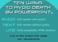 Accessible HTML version of Ten Ways To Avoid Death By PowerPoint
