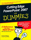 Cutting Edge PowerPoint 2007 For Dummies