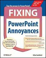 Fixing PowerPoint Annoyances
