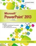 Microsoft PowerPoint 2013: Illustrated Introductory