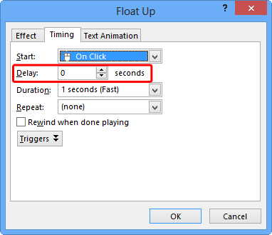 Delay option within your animation dialog box Delay option within your animation dialog box