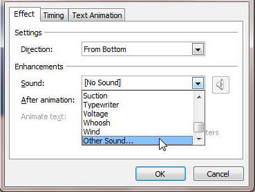 Other Sound option within the Sound drop-down list Other Sound option within the Sound drop-down list