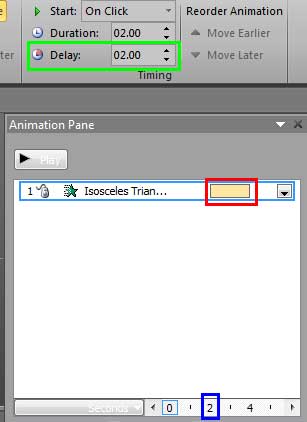2 second delay is applied to the selected animation 2 second delay is applied to the selected animation