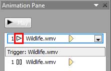 Animation Pane displaying Play media action added to the movie clip Animation Pane displaying Play media action added to the movie clip