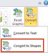 Convert SmartArt to Shapes Convert SmartArt to Shapes
