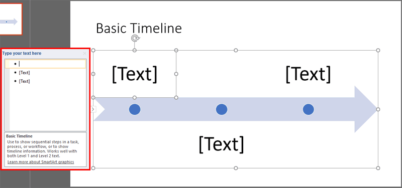 Basic Timeline SmartArt graphic added on the slide