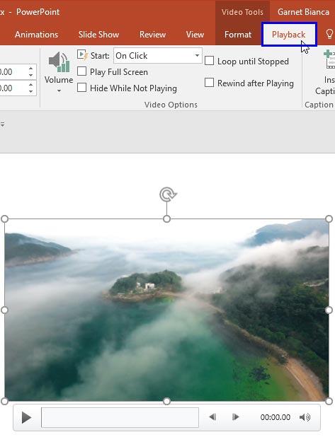 Video Tools Playback tab of the Ribbon Video Tools Playback tab of the Ribbon