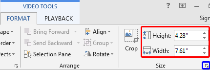 Height and Width values entered within the Size group Height and Width values entered within the Size group