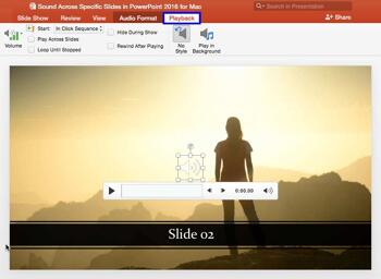Sound Across Specific Slides in PowerPoint 2016 for Mac
