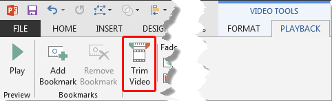 Trim Video button within the Editing group Trim Video button within the Editing group