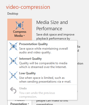 Compress Media drop-down menu Compress Media drop-down menu