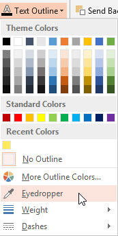 Text Outline drop-down gallery Text Outline drop-down gallery