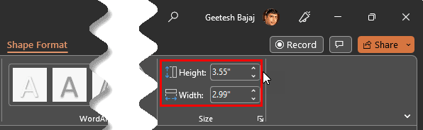 Height and Width options within the Shape Format tab