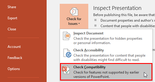 Check Compatibility option selected within the Check for Issues drop-down menu