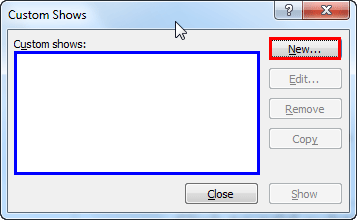 Custom Shows dialog box