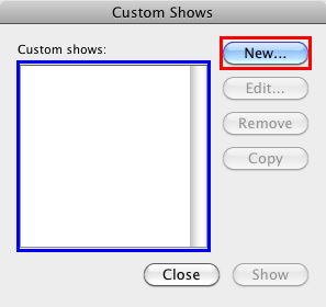 Custom Shows dialog box