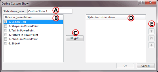 Define Custom Show dialog box Define Custom Show dialog box