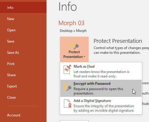 Encrypt with Password option Encrypt with Password option