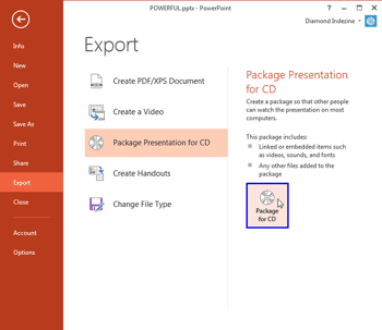 Package a Presentation to a CD or Folder in PowerPoint 2013 for Windows