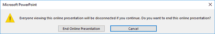 Do you want to end the online presentation?